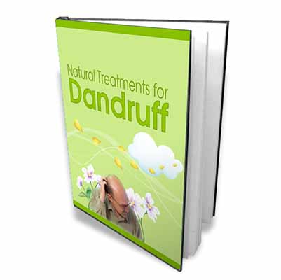 Natural Treatments for Dandruff E Book - Stop Your Scalp From Snowing!